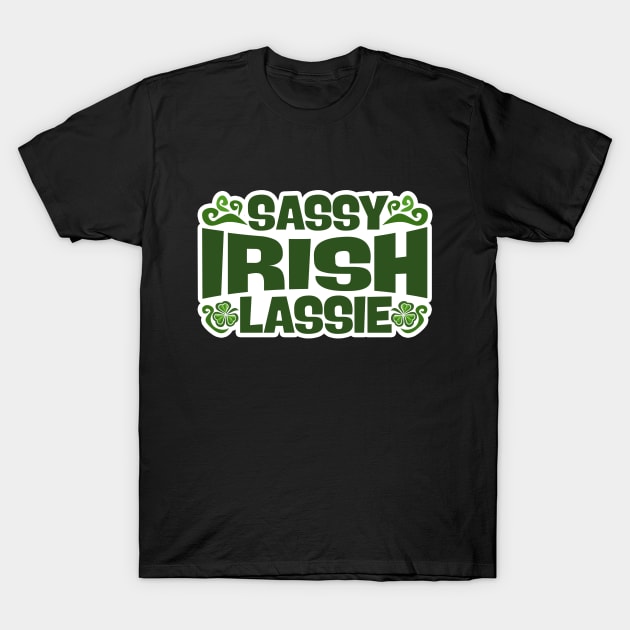 Sassy Irish Lassie T-Shirt by thingsandthings